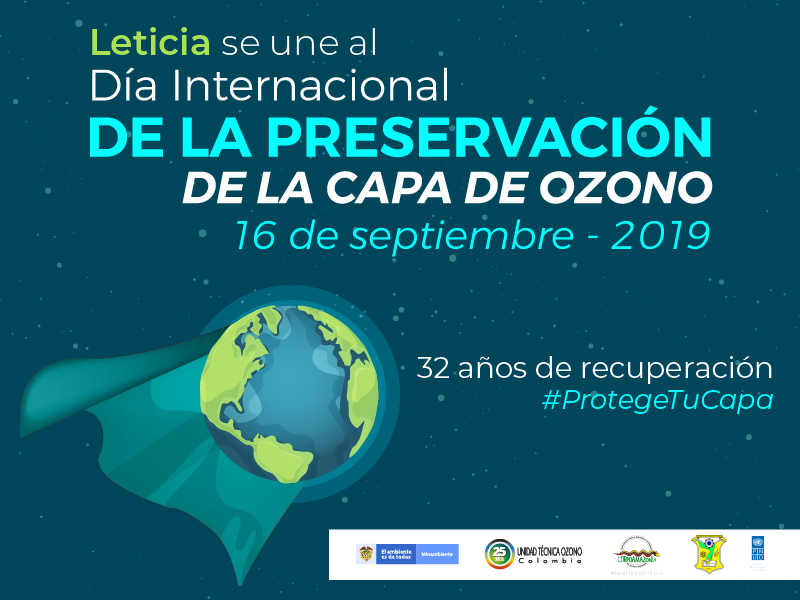 Leticia celebrará el Día Internacional de preservación de la Capa de Ozono